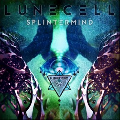 LuneCell - SplinterMind Album MiniMix (Blue Hour Sounds)