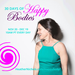 Energy Pull: 30 Days of Happy Bodies Day 1