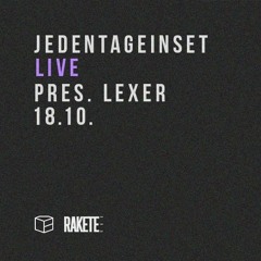 Lexer - Jeden Tag ein Set LIVE, Die Rakete, Nürnberg 18.10.2018