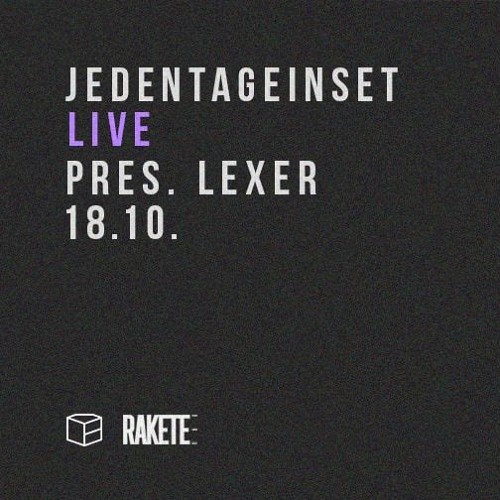 Lexer - Jeden Tag ein Set LIVE, Die Rakete, Nürnberg 18.10.2018