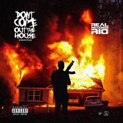 Dont Come Out The House Freestyle [Prod. Metro Boomin & Tay Keith]