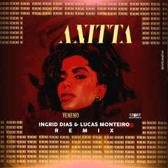 Anitta - Veneno (Lucas Monteiro & Ingrid Dias Remix)| FREE DOWNLOAD
