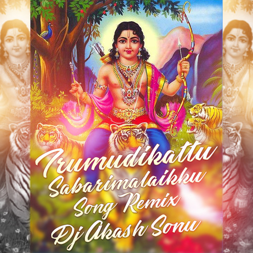 IRUMUDIKATTU SABARIMALAIKKU SONG REMIX BY DJ AKASH SONU