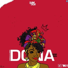 Dona- Team Cadê & Dj Znobia (Prod Noya Entertainment)