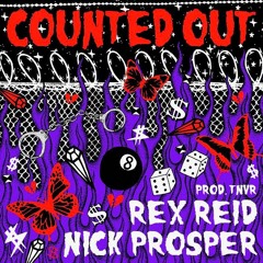 Counted Out - Feat NICK PROSPER (Prod. By TNVR)