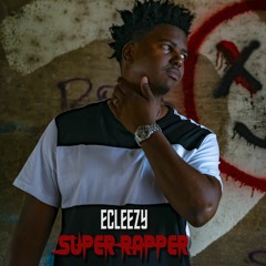 Ecleezy-Super Rapper