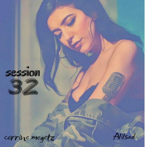 Session 32 (cover)-  Corrine Mogetz, Alilsad