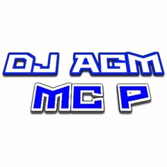 DJ AGM MC P// Better Of Alone