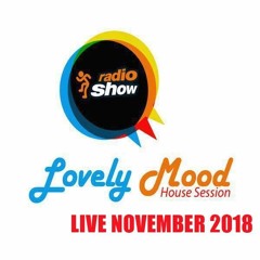 Dj Gigi Frassanito - Lovely Mood House Session Live November 2018