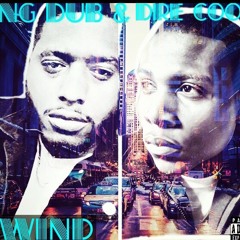 KING DUB X DRE COOLIN [REWIND}