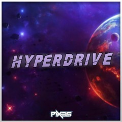 Pixels - Hyperdrive