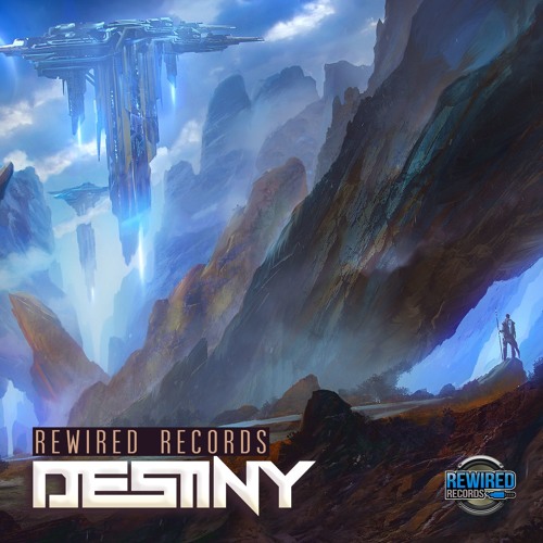 Destiny EP by Rewired Records | Free Listening on SoundCloud