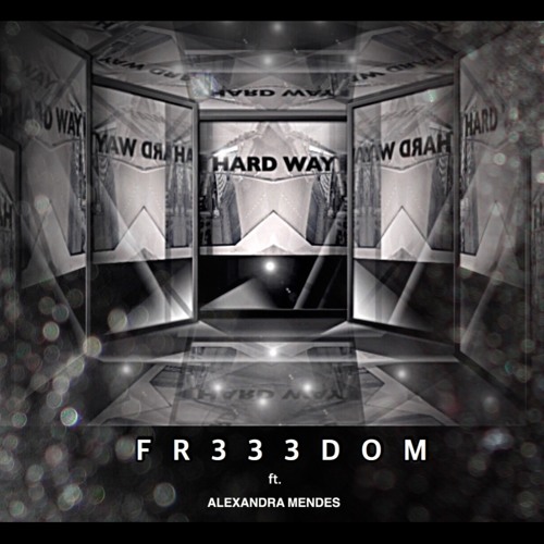 HARD WAY (feat. Alexandra Mendes)