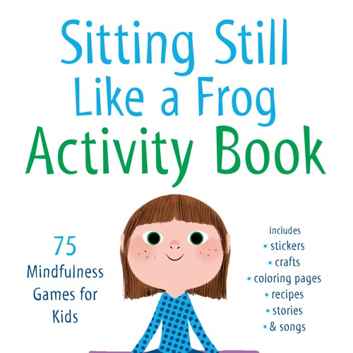 Sitting Still Like A Frog Activity Book By Shambhala Publications