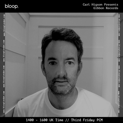 Carl Higson Presents Gibbon Records - 16.11.18