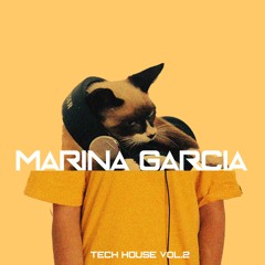 TECH HOUSE VOL.2 - MARINA GARCÍA