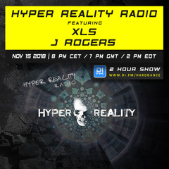 Hyper Reality Radio 095 – feat. XLS & J Rogers