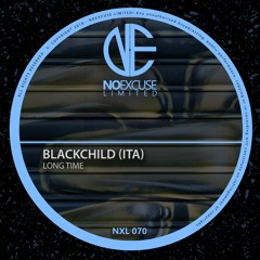 Blackchild (ITA) - Long Time (Original Mix)