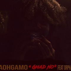 GAHD NO ft. Orphan Kid Cozy++