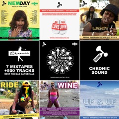 2018 Dancehall Reggae Mixtapes by Chronic Sound