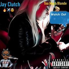 Watch Out x "TooMuchBlonde" Prod by. Tobiaas
