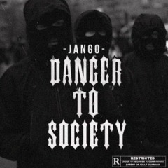 Danger To Society
