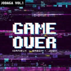 GAME OVER (Jodaga Vol.1)