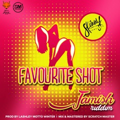 FAVORITE SHOT - Skinny Fabulous [ Jamish Riddim ] Teamfoxx ' Soca 2019 '