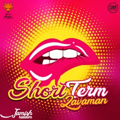 SHORT TERM - Lavaman [ Jamish Riddim ] Teamfoxx ' Soca 2019 '