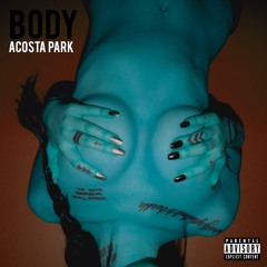 Acosta Park - BODY