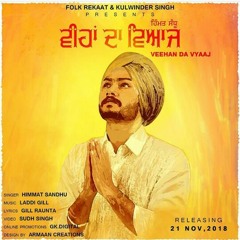 Veehan Da Vyaaj Himmat Sandhu.mp3