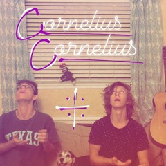 Cornelius Cornelius - who's to blame