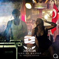 TURKISH MASHUP (2019 v.2)  - DJ ORCUN