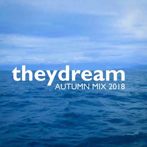 DJ MIX NUMBER 02 - Theydream (Autumn Mix) 2018