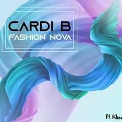 Cardi B - Fashion Nova Party ( EDM TRACK OUT ) FT. Klein