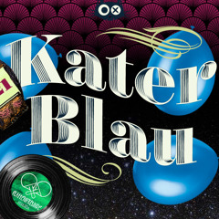 πάντα.ῥεῖ - Katerfreunde Plattenb(l)au @ Kater Blau