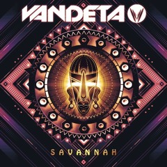 Vandeta - Savannah ★FREE DOWNLOAD★ Solartech Records