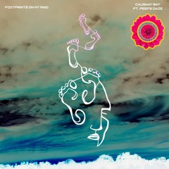 Footprints On My Mind ft. Peefs Daze(prod. Beany)