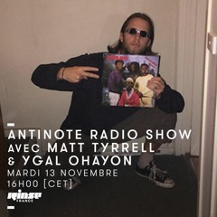 Ygal Ohayon for ANTINOTE Radio Show 13NOV18 on RINSE FRANCE