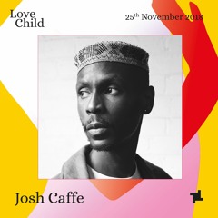 Josh Caffe Love Child Promo Mix