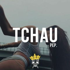 Pep - Tchau