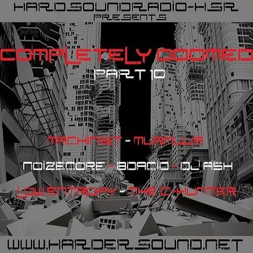 Low Entropy - Completely Doomed 10 HardSoundRadio