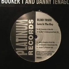 Blind Truth - Love Is The Key (Booker T's Underground Rude Mix)