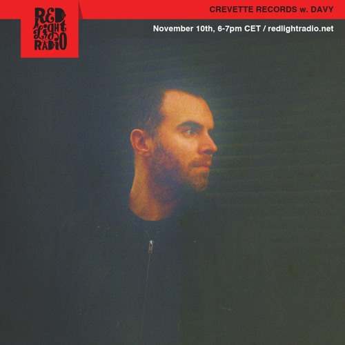 Crevette Records w. DAVY - Red Light Radio