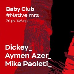 From midnight to 1 AM @ Baby Club Marseille