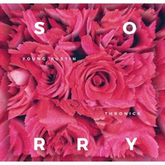 YOUNG AUSTIN & THRONICK - SORRY