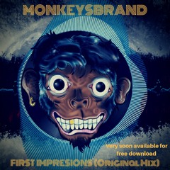 Monkeys Brand - First Impressions