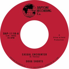 Doug Shorts - Casual Encounter b/w Keep Your Head Up