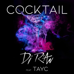 Dj R'AN - COCKTAIL feat TayC (Radio Edit)