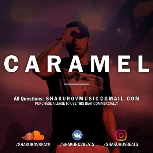 [Free Download] Сaramel | Shakurov beats